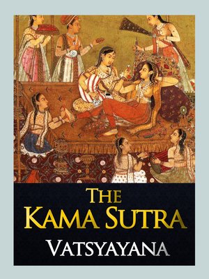 cover image of The Kama Sutra by Vatsyayana
